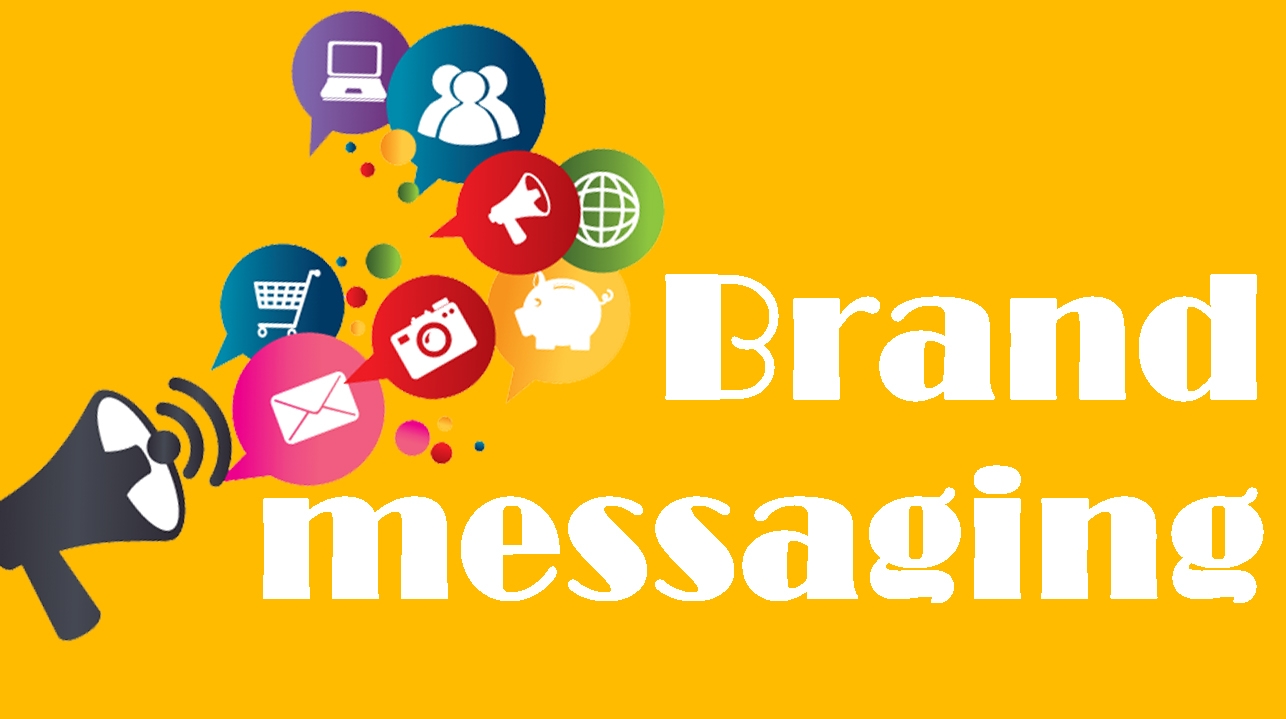 Work on building effective brand messaging