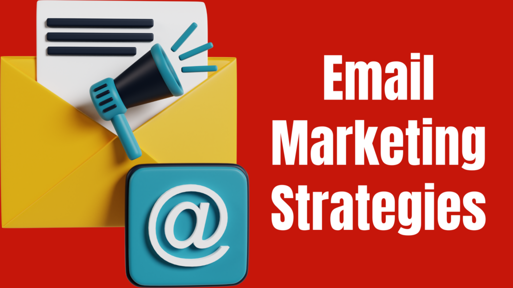 Top 7 Email Marketing Strategies