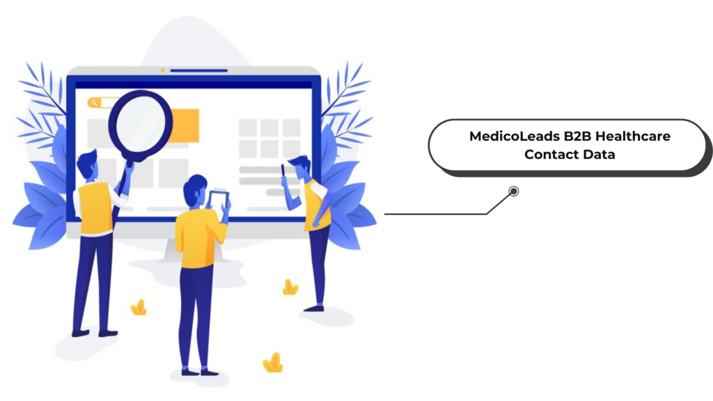 people searching online for MedicoLeads B2B Healthcare Contact Database