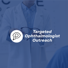 Targeted Ophthalmologist Outreach